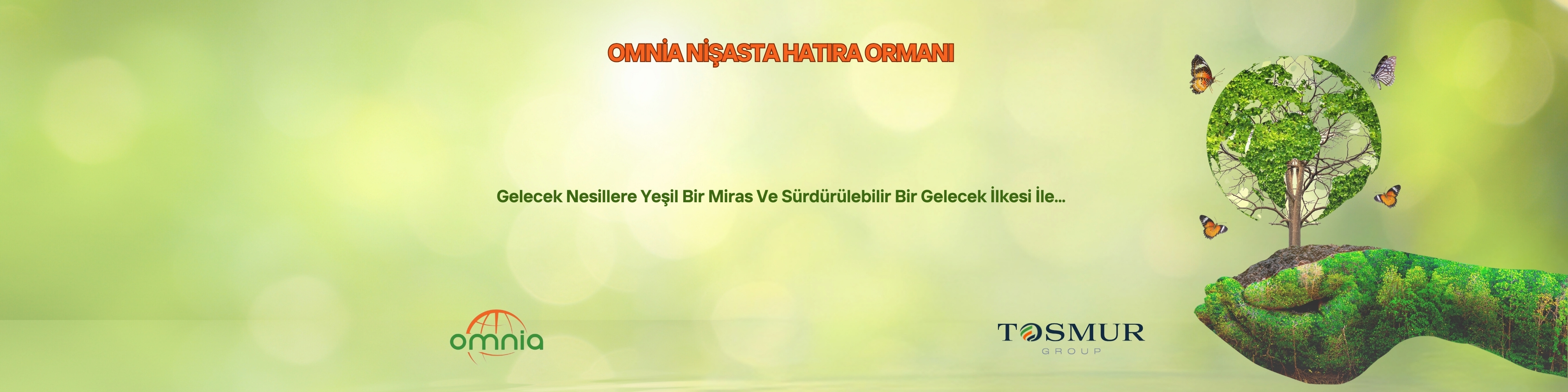 Omnia  Nişasta Hatıra Ormanı